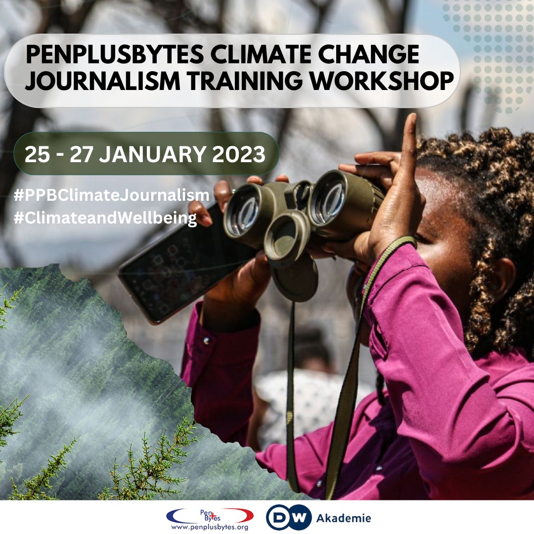 Penplusbytes’ Climate Crisis Journalism Project to Train Journalists on Climate Change Reporting